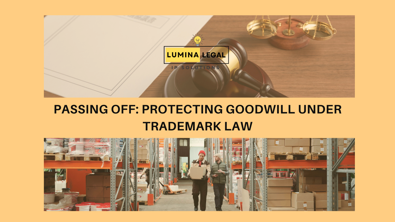 Passing Off: Protecting Goodwill under Trademark Law